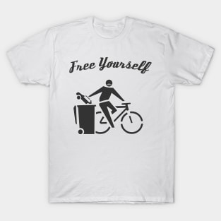 Free Yourself by Cycle. A freedom loving Cyclist. T-Shirt